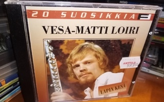 CD 20 SUOSIKKIA VESA-MATTI LOIRI : LAPIN KESÄ