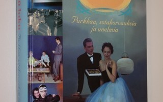 ILOINEN 1950-LUKU, Purkkaa, sotakorvauksia ja unelmia, 382 s