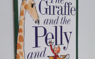 Roald Dahl : The giraffe and the pelly and me