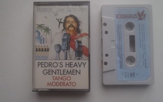 PEDRO'S HEAVY GENTLEMAN - TANGO MODERATO c-kasetti