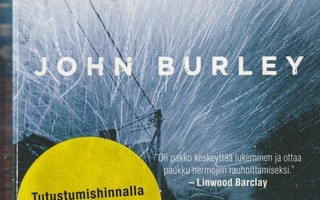 John Burley, Missä armoa ei tunneta