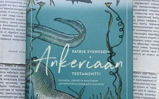 Patrik Svensson - Ankeriaan testamentti (sid.)