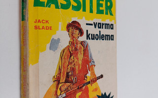 Jack Slade : Lassiter - varma kuolema