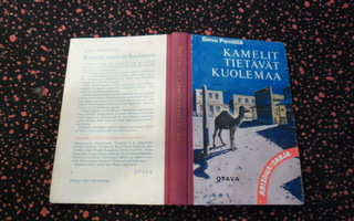 Simo Penttilä: Kamelit tietävät kuolemaa; p. 1967; 1.p