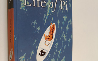 Yann Martel : Life of Pi - A Novel