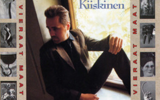 Timo Kiiskinen – Vieraat Maat CD