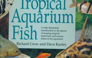 A practical guide to Tropical Aquarium Fish