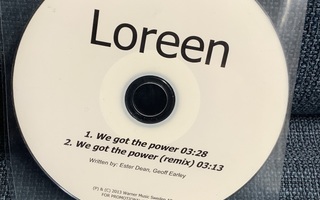 LOREEN:WE GOT THE POWER