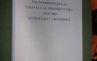 VALTIONHOITAJAN JA TASAVALLAN PRESIDENTTIEN 1918-2005 ...