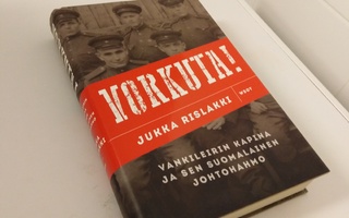 Jukka Rislakki: Vorkuta!