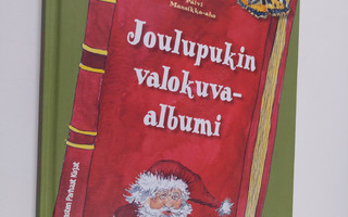 Päivi Mansikka-Aho : Joulupukin valokuva-albumi