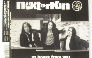 Next Of Kin • 24 Hours From You CD-Single