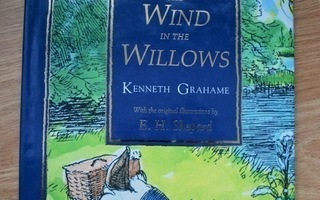 Kenneth Grahame: The Wind In The Willows The Classic Edition
