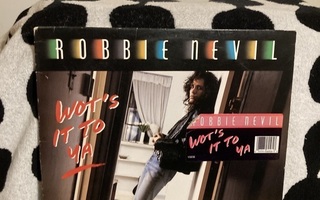 Robbie Nevil – Wot's It To Ya 12"