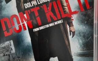 DON'T KILL IT (Dolph Lundgren)