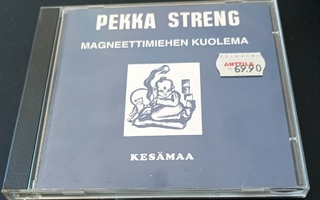 PEKKA STRENG - MAGNEETTIMIEHEN KUOLEMA / KESÄMAA