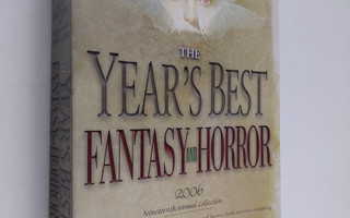 Ellen Datlow ym. : The Year's Best Fantasy and Horror 200...
