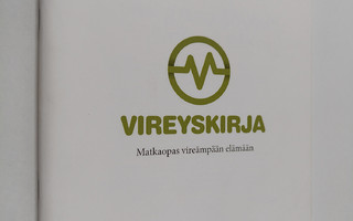 Vireyskirja : Matkaopas vireämpään elämään