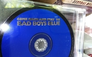 CDS BAD BOYS BLUE :  COME BACK AND STAY '98