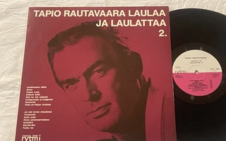 Tapio Rautavaara - Laulaa Ja Laulattaa 2. (SIISTI LP)