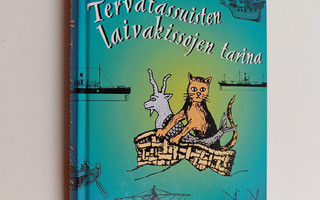 Seppo Laurell : Tervatassuisten laivakissojen tarina (sig...