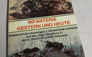 infanterie gestern und heute