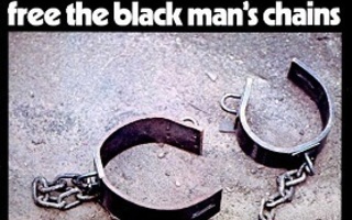 Free the black man's chains LP A Black Rock Opera 1972