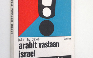 John H. Davis : Arabit vastaan Israel