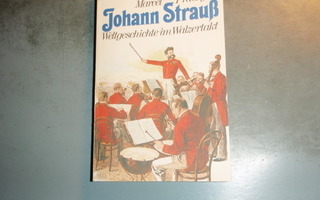 Marcel Prawy : Johann Strauss - Weltgeschichte im Walzertakt