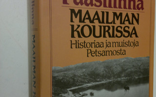 Erno Paasilinna : Maailman kourissa : historiaa ja muisto...