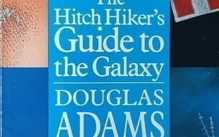 Douglas Adams: The Hitch Hiker's guide to the Galaxy