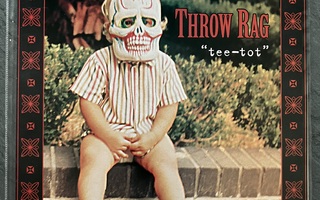Throw Rag Tee Tot LP Vinyl