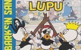 TUPU, HUPU ja LUPU - Carl Barksin sankarit (1.p 2021 Egmont)