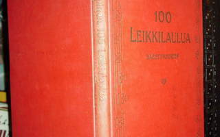 Lampinen : 100 leikkilaulua säestyksineen ( 1 p. 1915 ) EIPK