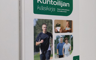 Riku Aalto : Kuntoilijan käsikirja : opas tulokselliseen ...