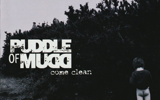 Puddle Of Mudd – Come Clean