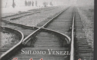 Shlomo Venezia: Sonderkommando - Tarinani Auschwitzista