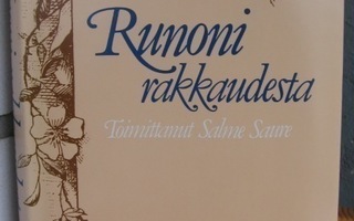 Salme Saure (t.): Runoni rakkaudesta, Otava-88. 3p. 396 s