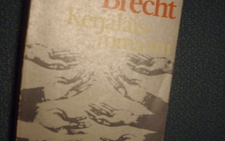 Bertolt Brecht: Kerjäläisromaani (1971) Sis.postikulut