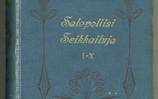 Salapoliisiseikkailuja I-X (1907-1908)