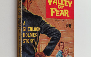 sir Arthur Conan Doyle : The Valley of Fear