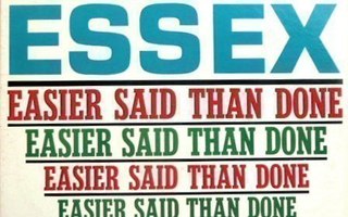THE ESSEX; Easier said than done LP
