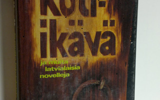 Koti-ikävä ja muita latvialaisia novelleja