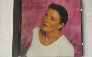 Eija Domnick • Minne Meen? CD