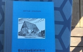 Artturi Leinonen(toim.). Eteläpohjalainen lukemisto