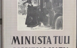 Hella Wuolijoki: Minusta tuli liikenainen, Tammi 1953.
