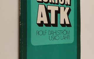 Rolf Dahlström : Lukion ATK