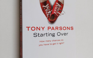 Tony Parsons : Starting over