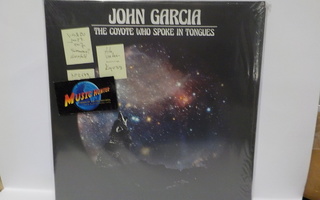 JOHN GARCIA - THE COYOTE WHO SPOKE... M/M LP