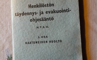 henkilöstön täydennys ja evakointiohjesääntö 1941